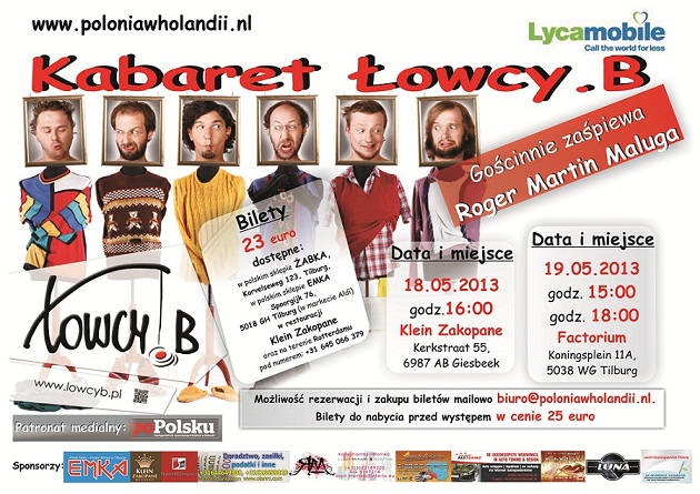 Kabaret Łowcy .B  18, maja 2013 roku o godzinie 16.00